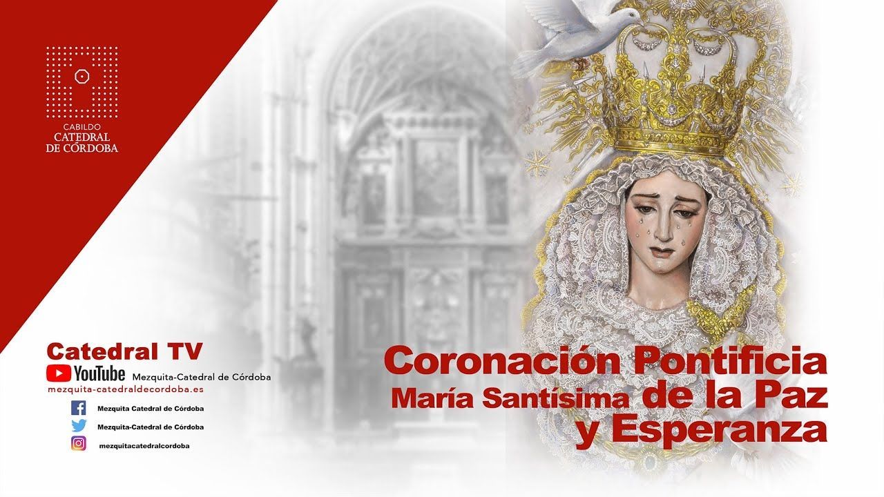 Coronación Pontificia de María Santísima de la Paz y Esperanza