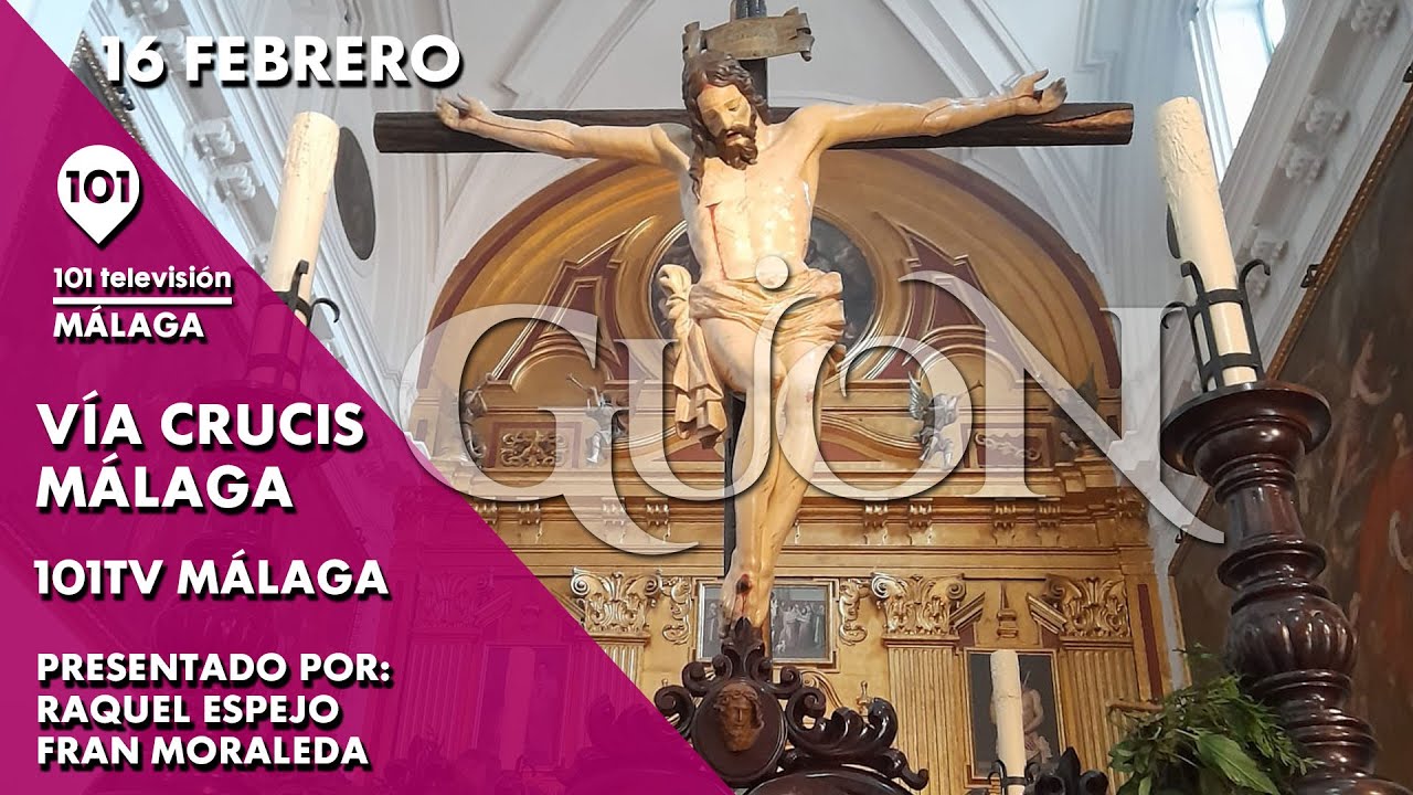 🔴 EN DIRECTO | VÍA CRUCIS Agrupación de Cofradías Semana Santa Málaga | 16 febrero 2024