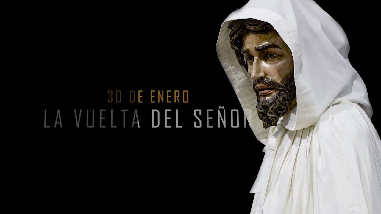 LA VUELTA DEL SEÑOR