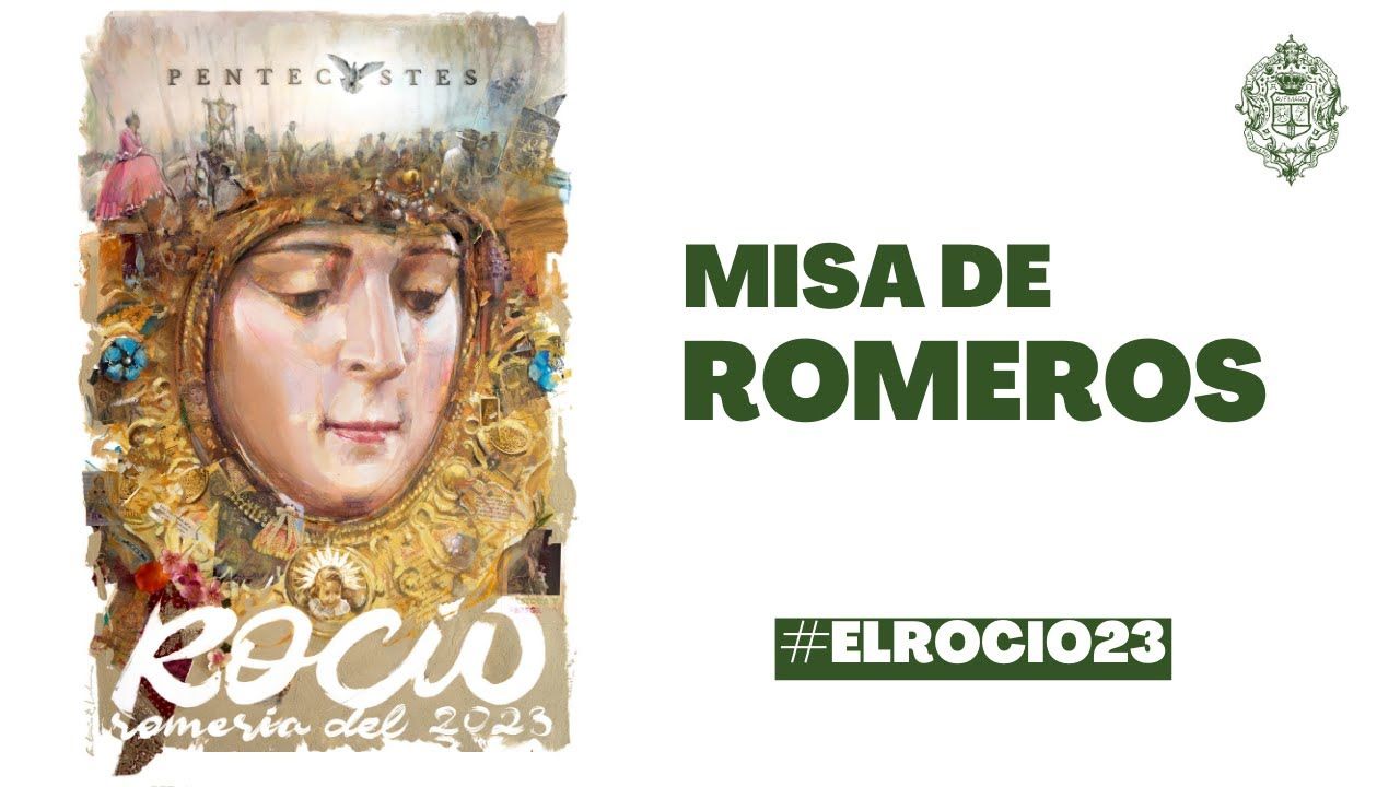 MISA DE ROMEROS | Hermandad Matriz Almonte | #ElRocío23