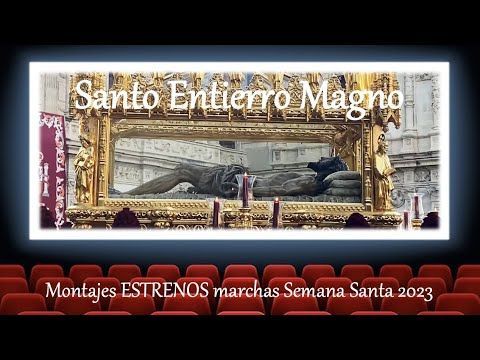 SANTO ENTIERRO MAGNO (marcha) | Estrenos SEMANA SANTA 2023