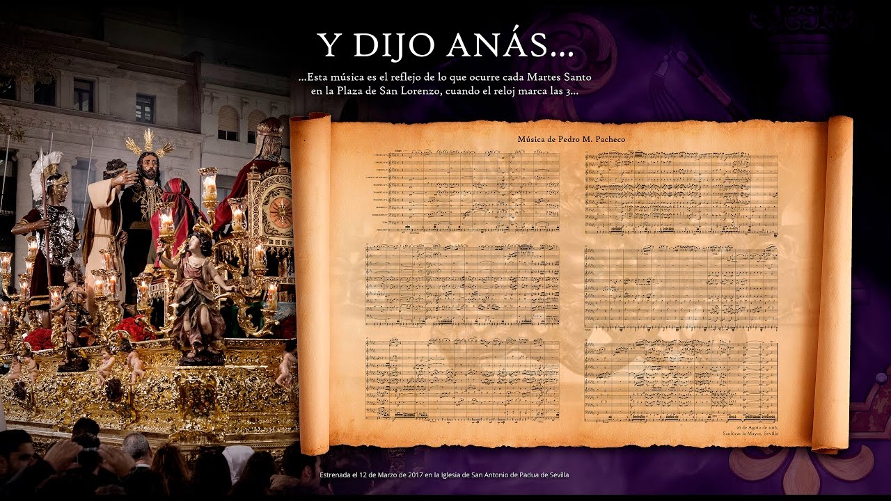 Y dijo Anás... | Estreno 2017 | Las Cigarreras en San Antonio de Padua 2017