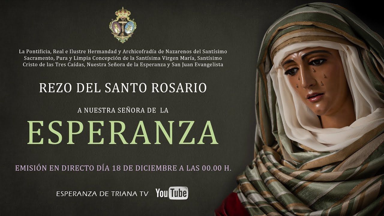 REZO DEL SANTO ROSARIO EN HONOR DE NUESTRA SEÑORA DE LA ESPERANZA