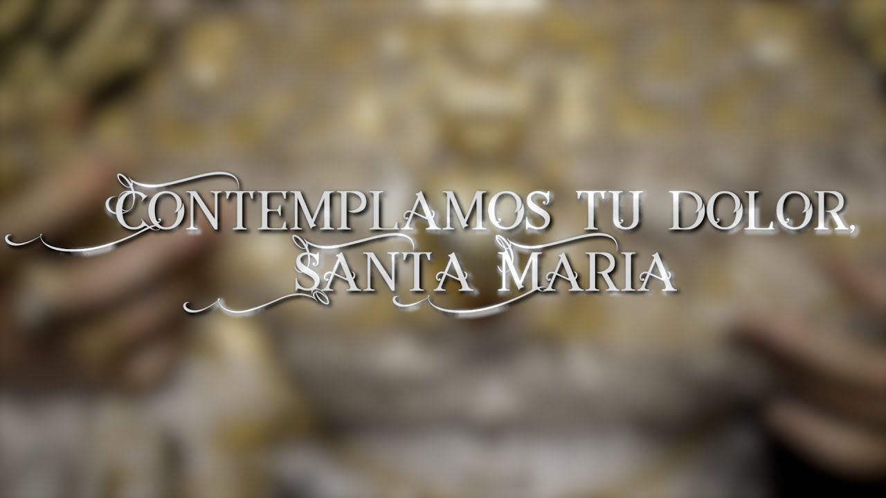 Contemplamos Tu Dolor Santa María, Capitulo 1