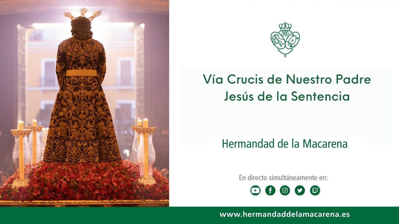 MACARENA TV / Vía Crucis de Nuestro Padre Jesús de la Sentencia - Hermandad de la Macarena