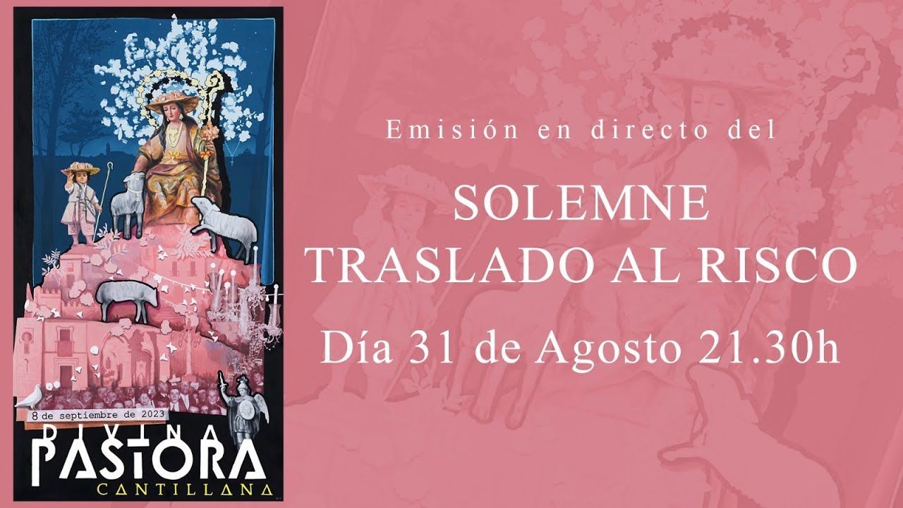 Traslado de la Divina Pastora de Cantillana al Risco 2023