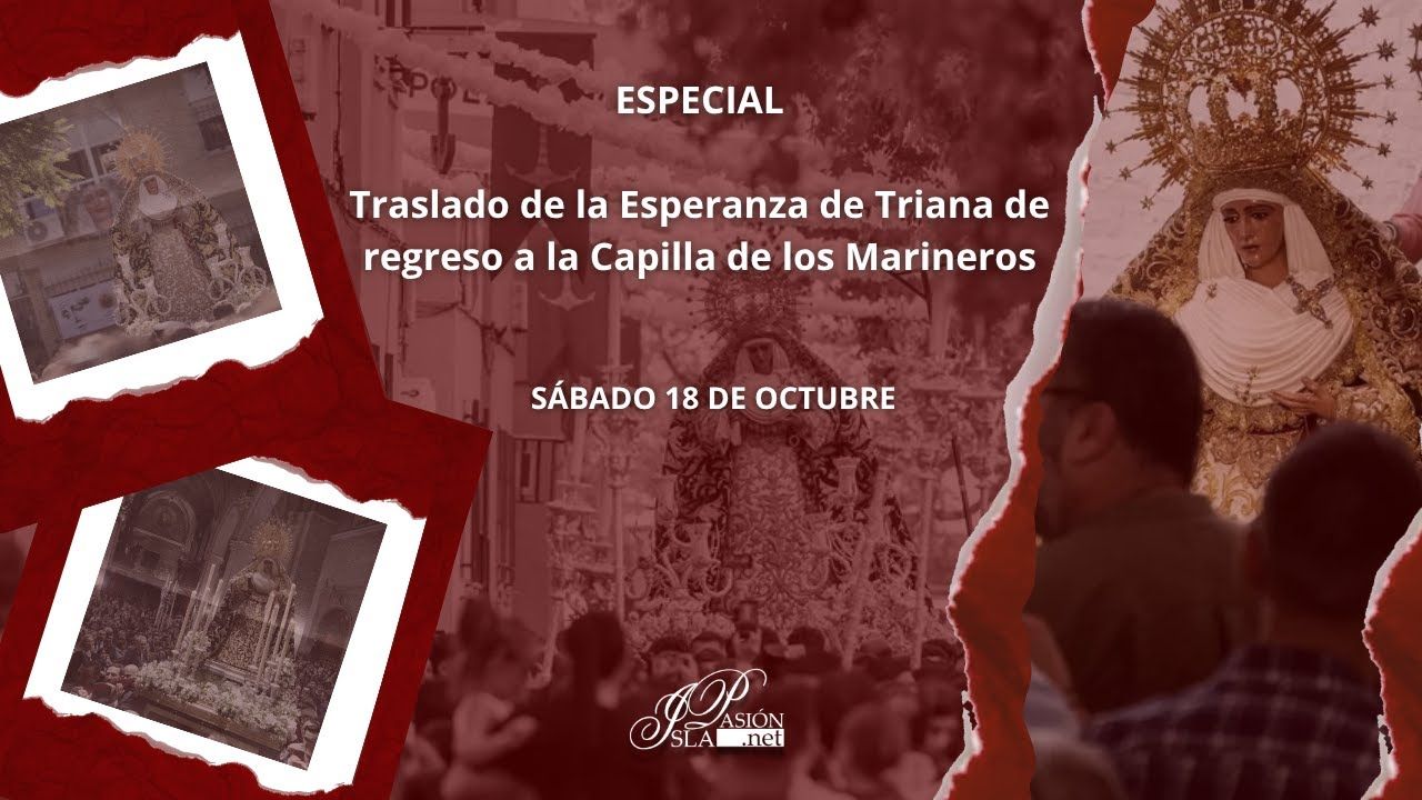 #DIRECTO | Misiones Esperanza de Triana | Traslado regreso Capilla de los Marineros | Sevilla | 2025