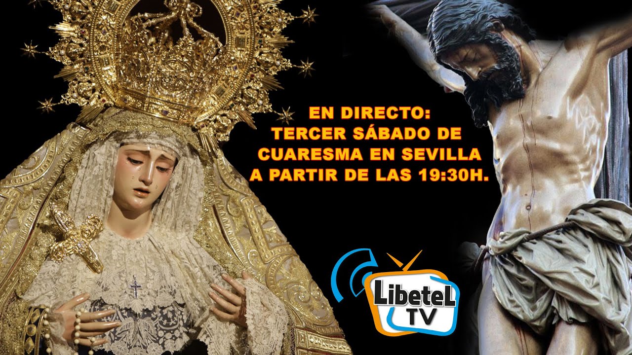 🔴En directo: Traslado Titulares Hdad. de los Estudiantes a su Capilla Desde las 19:30h - LIBETEL TV