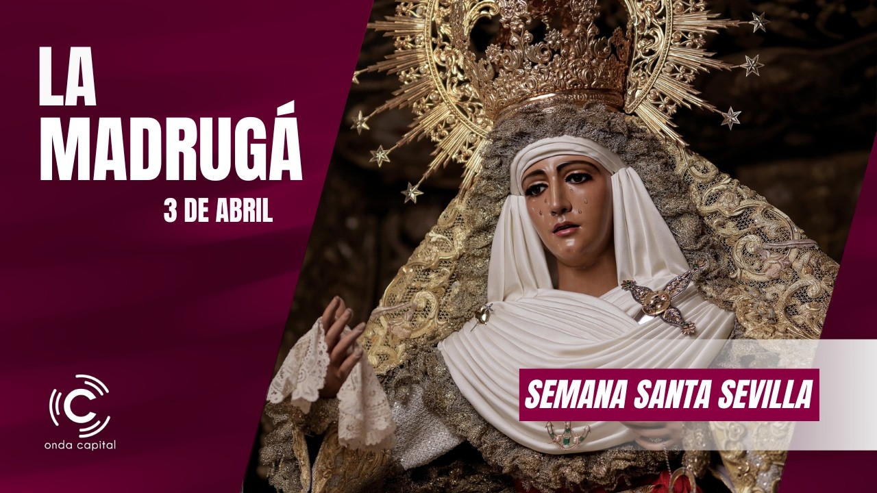 🔴EN DIRECTO: La Madrugá | Semana Santa de Sevilla 2026
