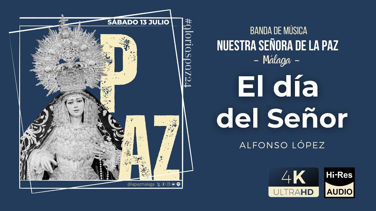 Paz / Extraordinarias 2024 / "El Día del Señor"