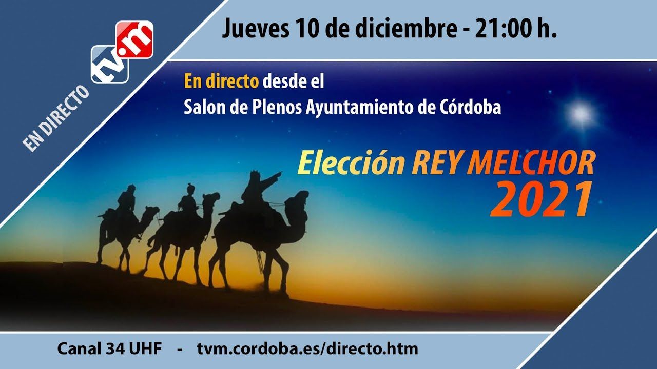 Elección REY MELCHOR Córdoba 2021