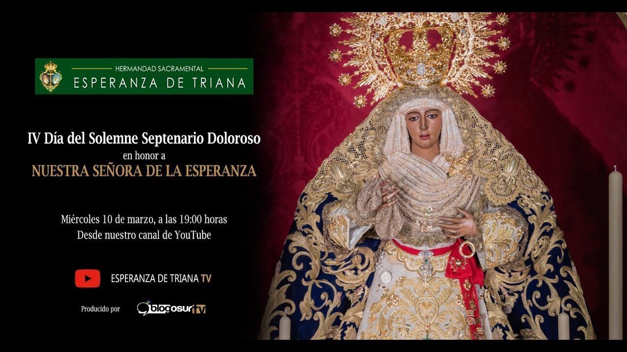 Cuarto día del Solemne Septenario Doloroso en honor a Ntra. Señora de la Esperanza