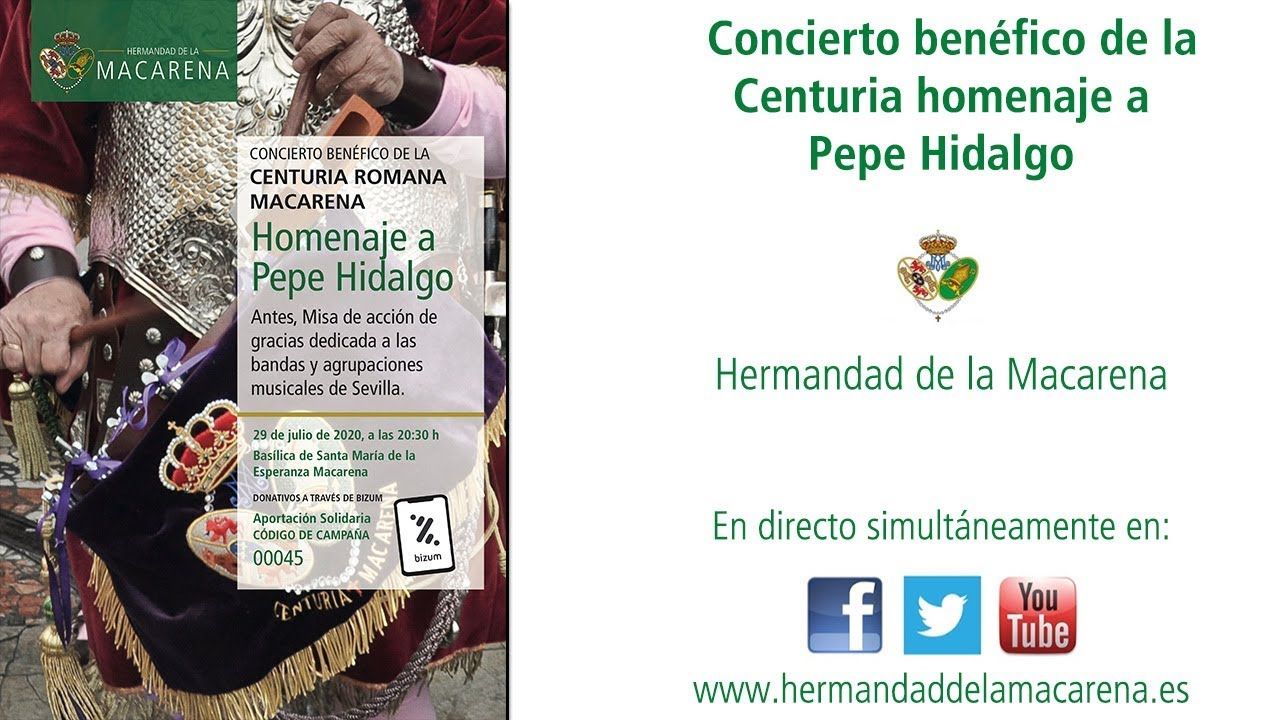 Concierto benéfico de la Centuria en homenaje a Pepe Hidalgo - Hermandad de la Macarena -