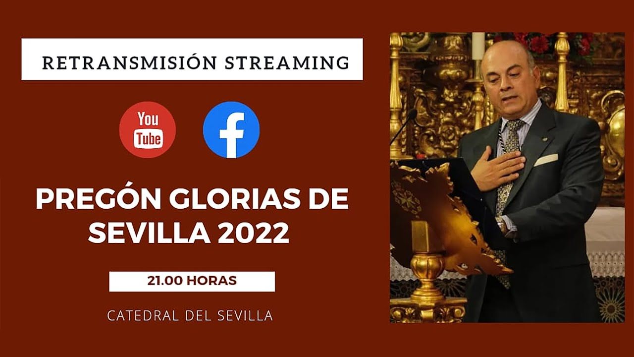 Pregón de las Glorias de Sevilla 2022 a cargo de D. Manuel Vizcaya