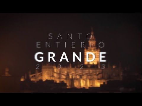 ''SANTO REY, SANTO ENTIERRO '' || Santo Entierro Grande 2023