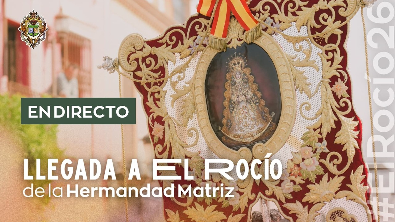 EN DIRECTO | Rocío 2026 - Llegada al Rocío