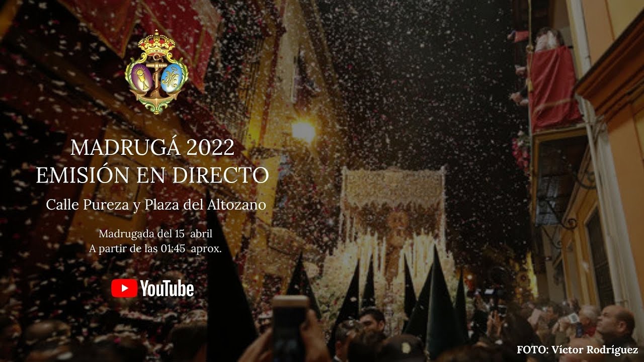 Madrugá 2022 - Calle Pureza y Plaza del Altozano