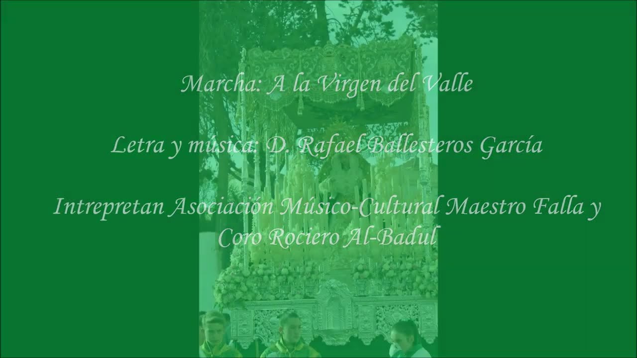 Marcha "A la Virgen del Valle"