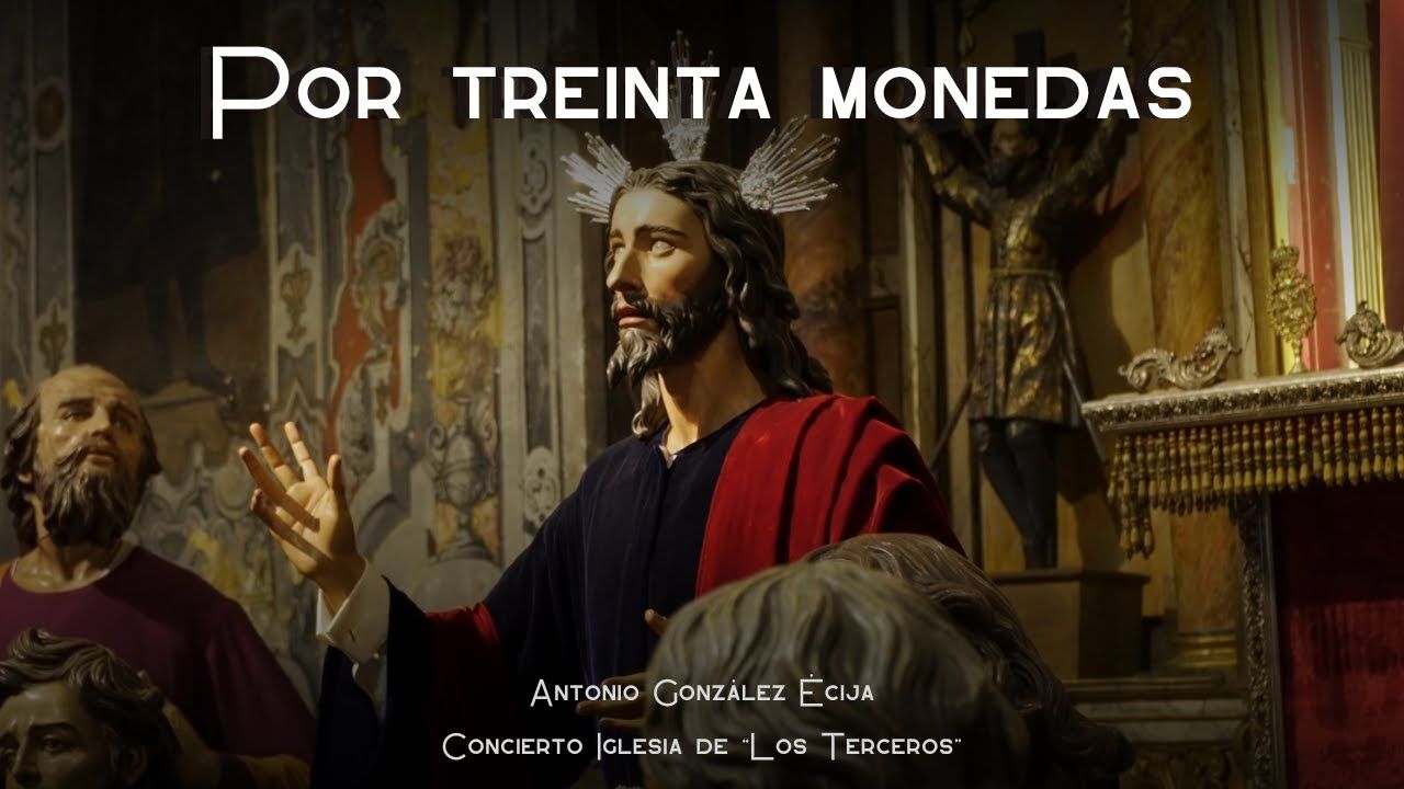 Por treinta monedas | Concierto Iglesia de los Terceros 2025