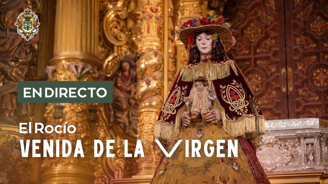 EN DIRECTO | Venida de la Virgen #VenidaRocío26