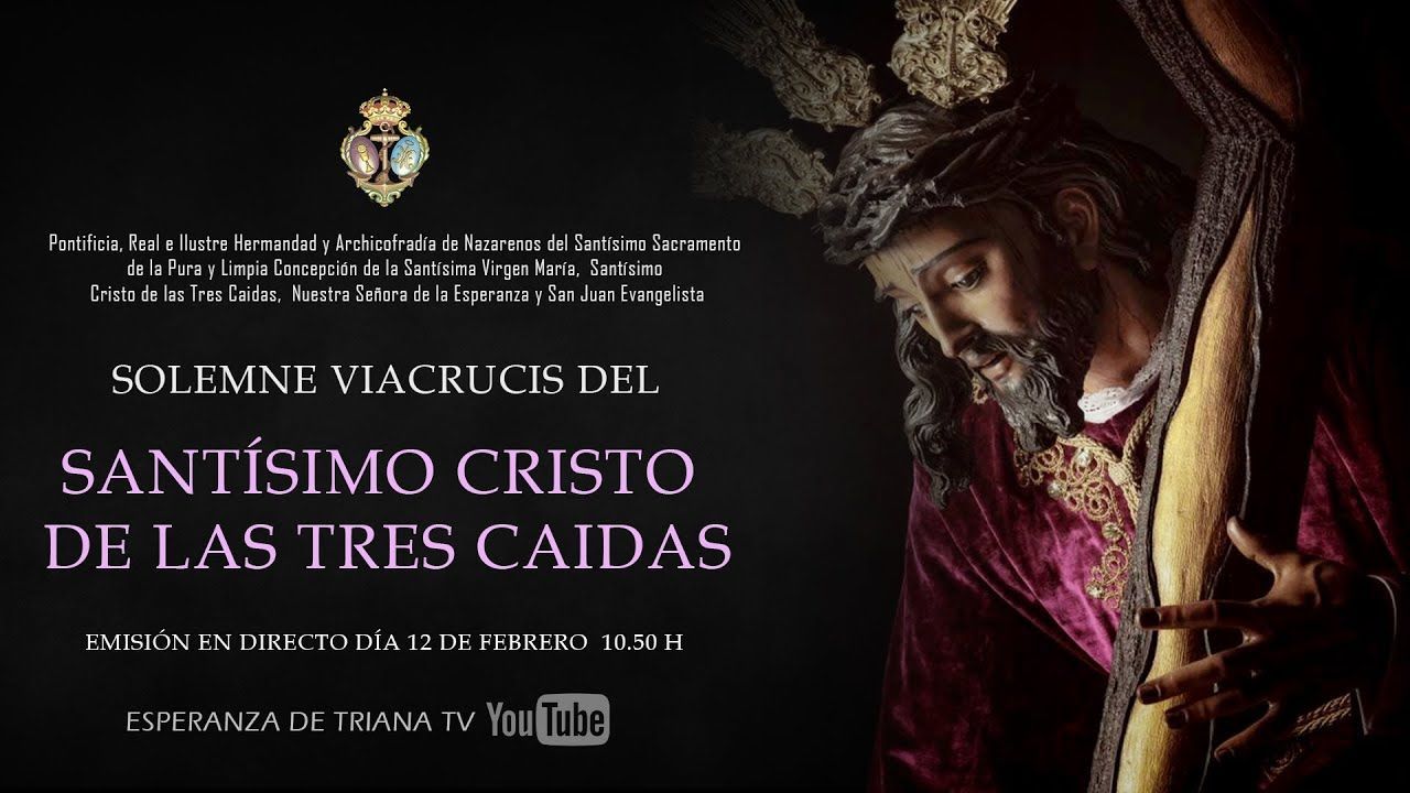 Solemne Vía Crucis del Santísimo Cristo de las Tres Caídas