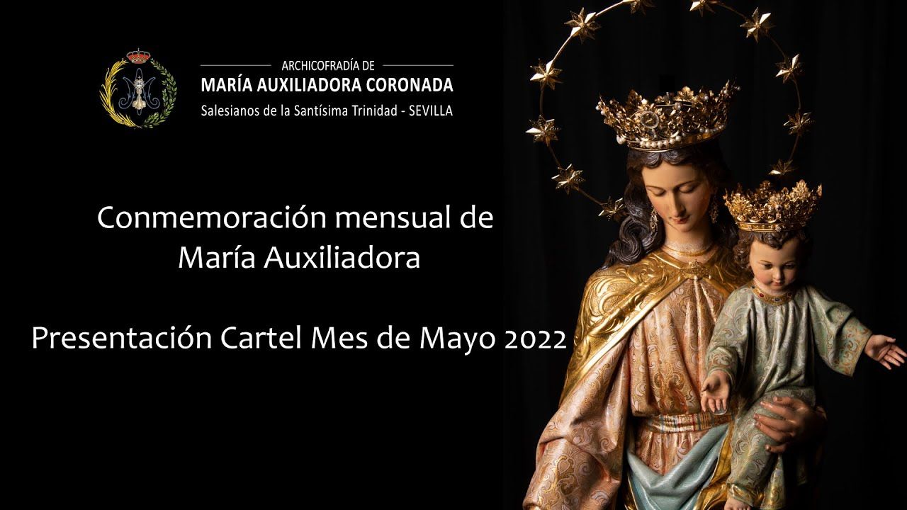 CONMEMORACIÓN MENSUAL Y PRESENTACIÓN CARTEL MAYO 2022 - 24 MARZO