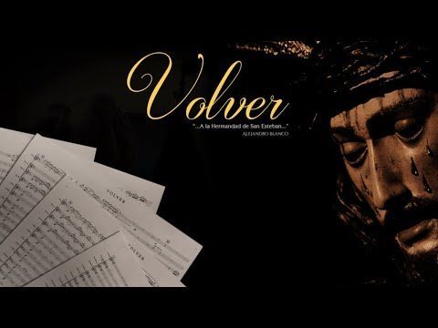 VOLVER |  Virgen de los Reyes | AUDIO