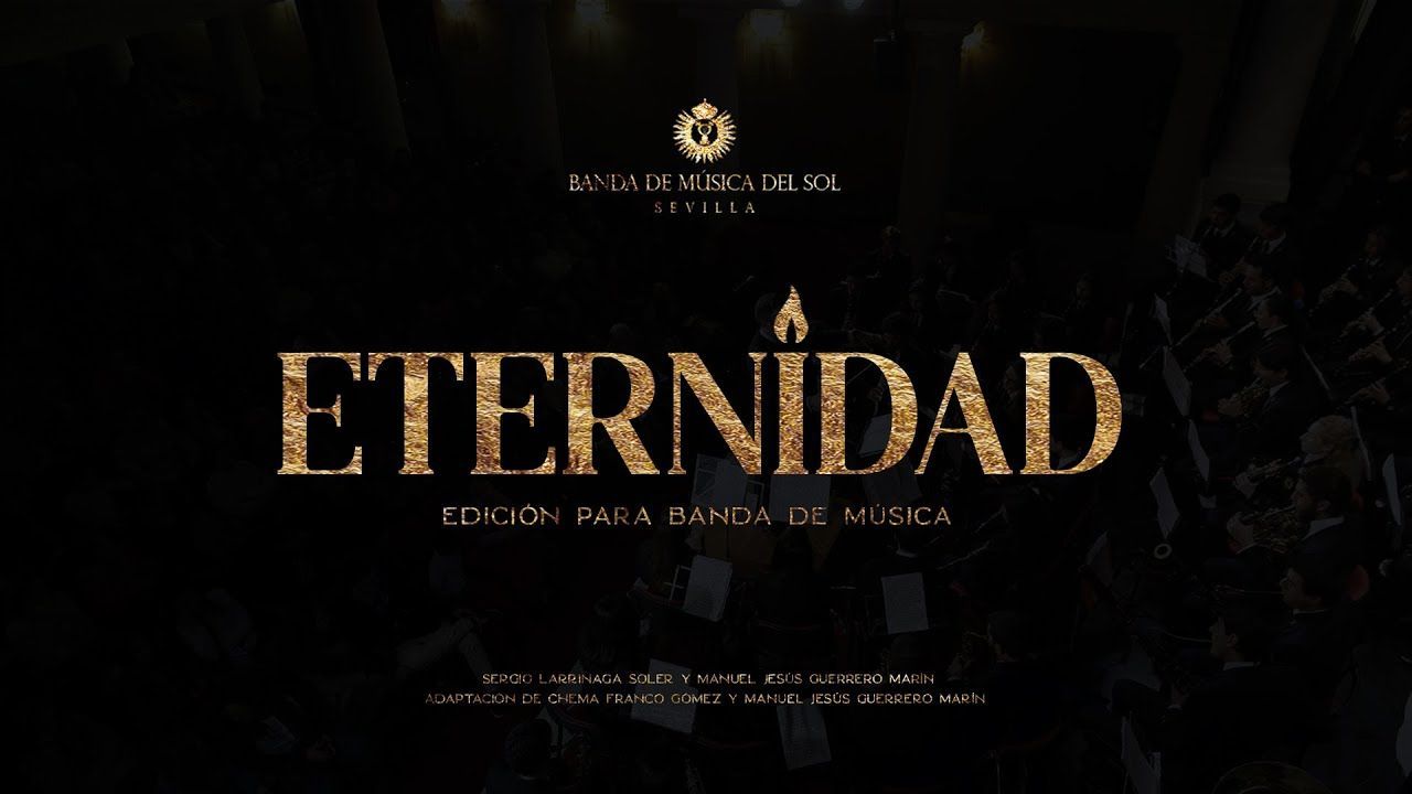 Eternidad | Banda de Música del Sol [estreno para banda de música]