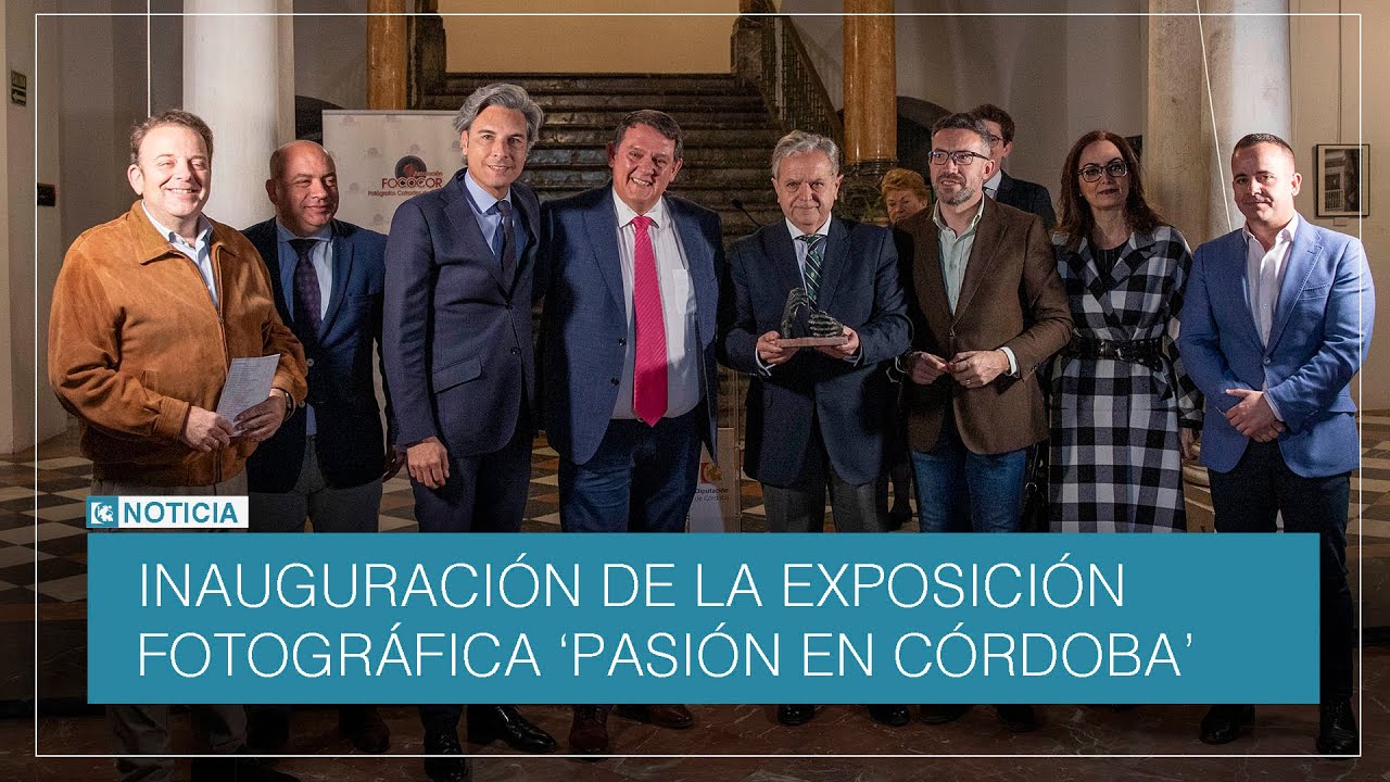 Inauguración de la exposición fotográfica 'Pasión en Córdoba' y entrega galardón Fococor