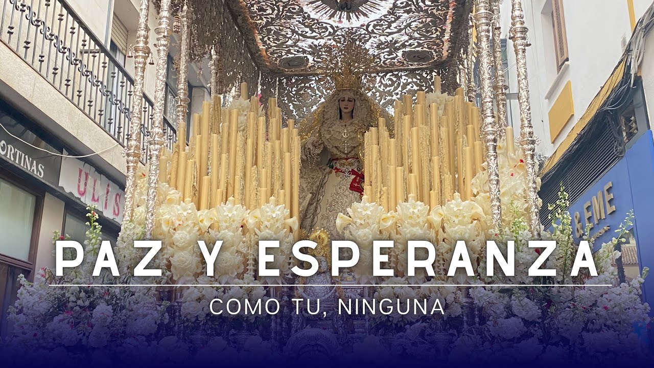 Como tu, ninguna | Hermandad de la Paz y Esperanza | Miércoles Santo | Córdoba 2025