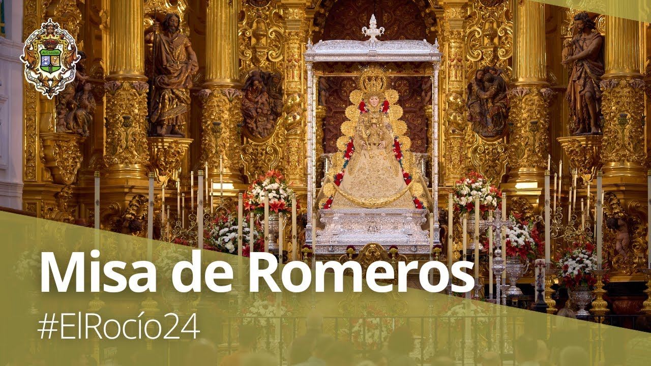 #ElRocío24 | En directo - Misa de ROMEROS