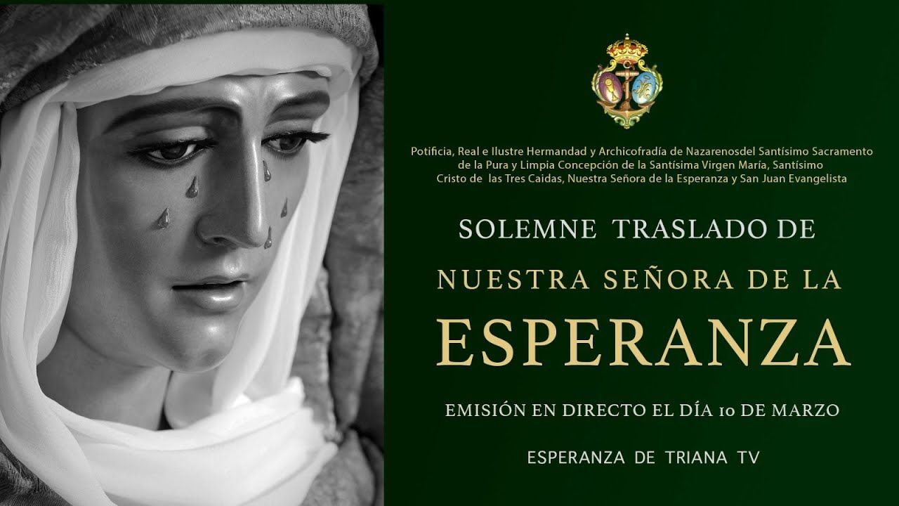 SOLEMNE TRASLADO A SANTA ANA DE NUESTRA SEÑORA DE LA ESPERANZA. 20:00 HORAS