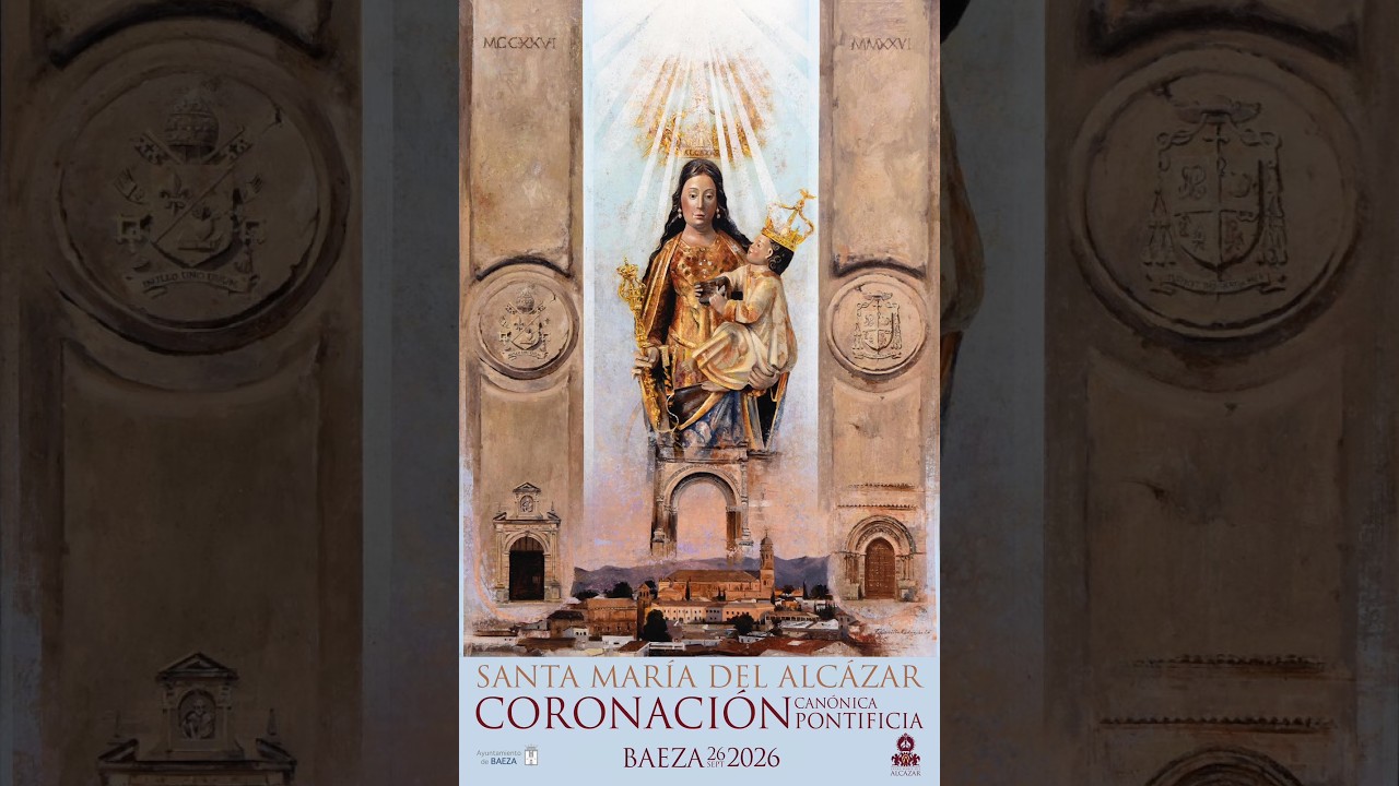Coronación Canónica Pontificia Santa María del Alcázar