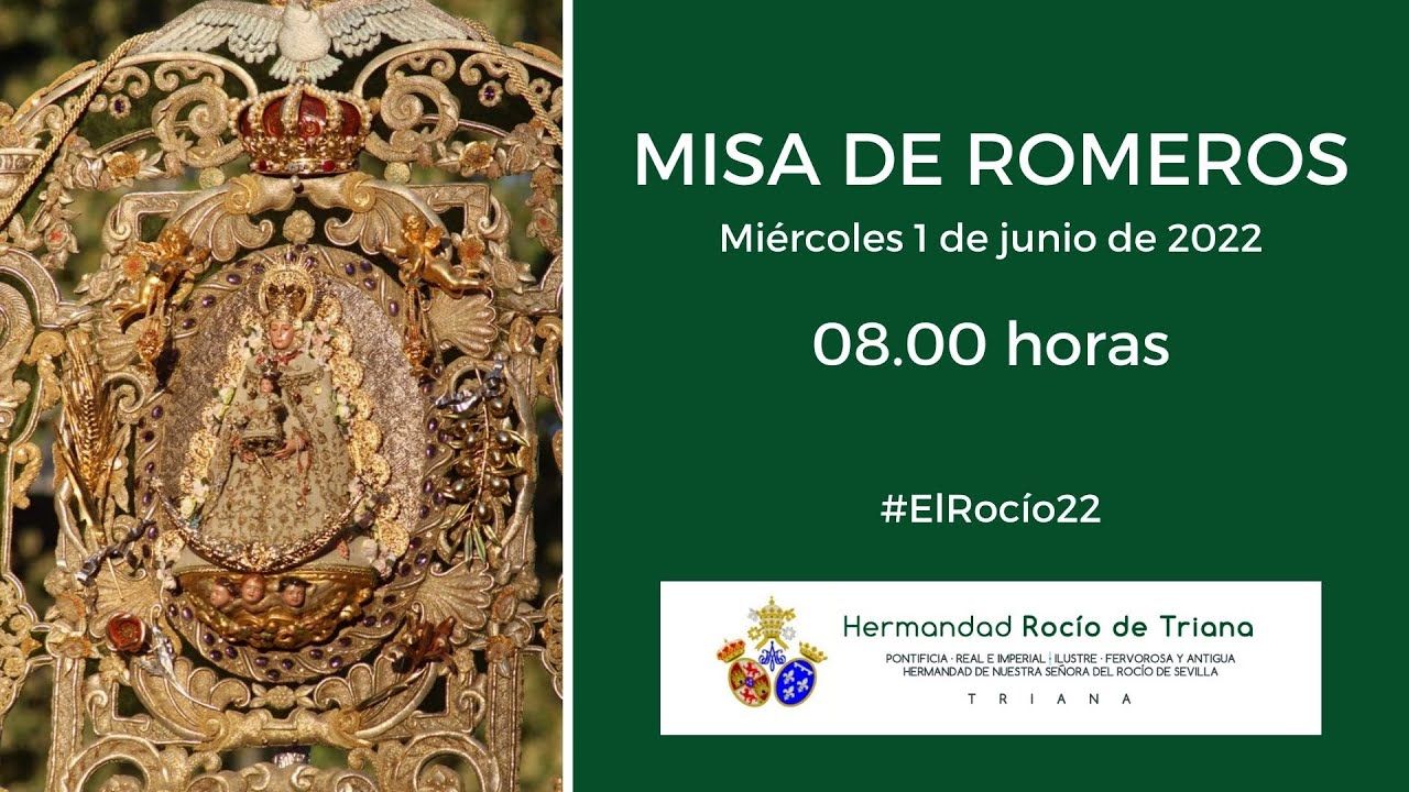 Misa de Romeros - #ElRocio22