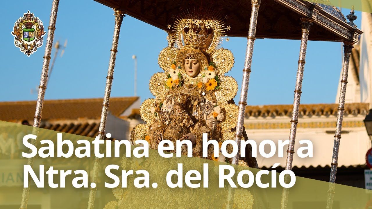 EN DIRECTO | SABATINA en honor a Ntra. Sra. del Rocío