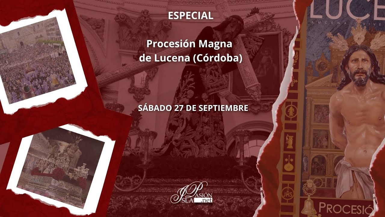 #DIRECTO | Procesión Magna de Lucena (Córdoba) | 2025