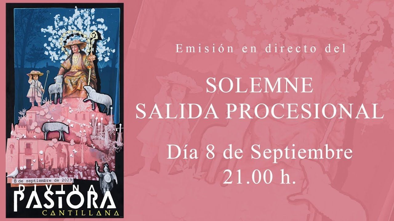 Salida Procesional de la Divina Pastora de Cantillana 2023