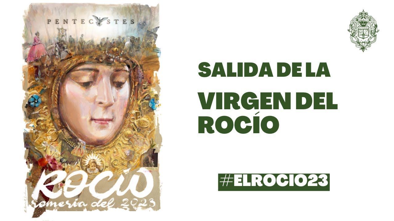 SALIDA DE LA VIRGEN DEL ROCÍO | #ElRocío23
