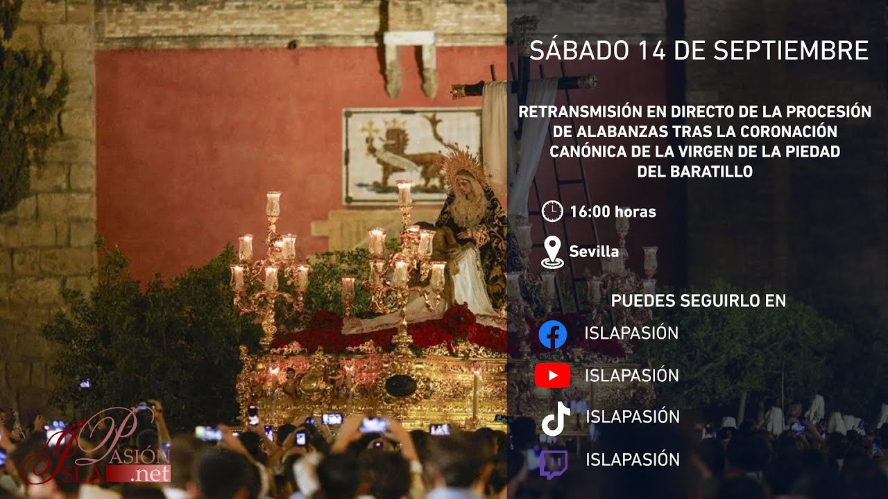 #DIRECTO | Procesión alabanzas Coronación Canónica Piedad del Baratillo | Sevilla | 2024