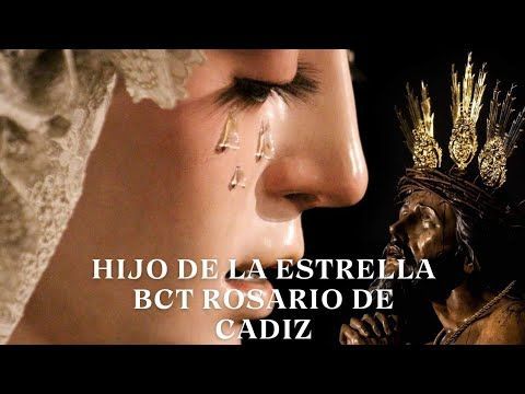 ¡ESTRENO! Hijo de la Estrella - BCT Rosario de Cadiz