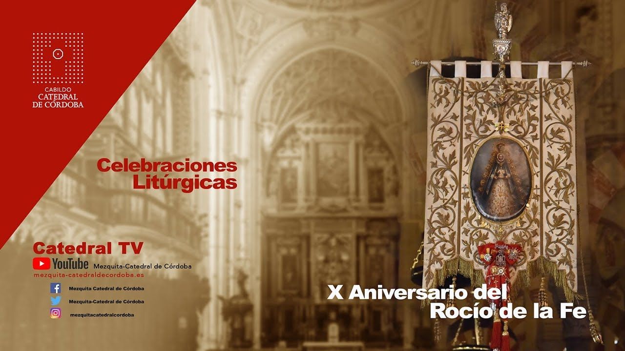 X Aniversario del Rocío de la Fe
