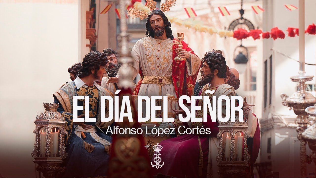 [4K] Centenario Sagrada Cena | ESTRENO "𝐄𝐥 𝐝í𝐚 𝐝𝐞𝐥 𝐒𝐞𝐧̃𝐨𝐫" | 𝐁𝐂𝐓 𝐏𝐚𝐬𝐨 𝐲 𝐄𝐬𝐩𝐞𝐫𝐚𝐧𝐳𝐚