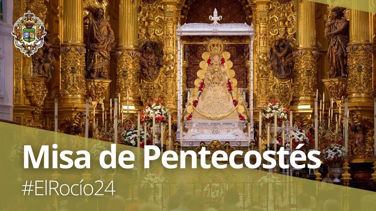 #ElRocío24 | En directo - Misa de Pentecostés