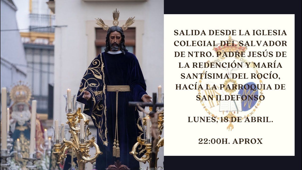 EN DIRECTO | Salida desde la Iglesia del Salvador de nuestros Titulares.