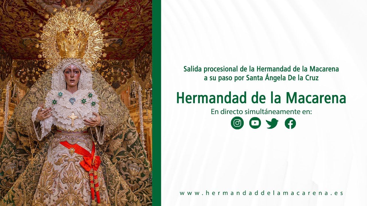 Salida procesional de la Hermandad de la Macarena a su paso por Santa Ángela De la Cruz