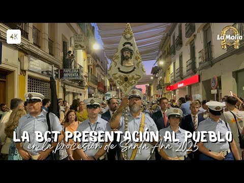 [4K] IMPRESIONANTE | La BCT “Presentación al Pueblo” en la c /Ntra. Sra. de Valme (Santa Ana 2025)