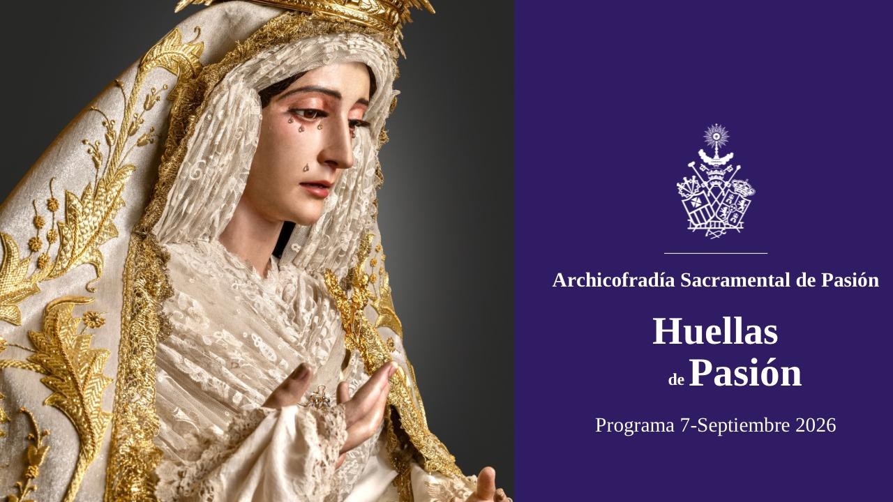 Huellas de Pasión - Programa 7