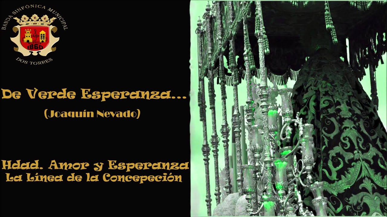 De Verde Esperanza (ESTRENO) - BSM de Dos Torres