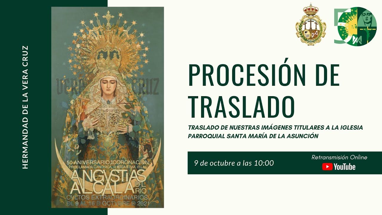 PROCESIÓN DE TRASLADO de las Imágenes Titulares a la Iglesia Parroquial Santa María de la Asunción.