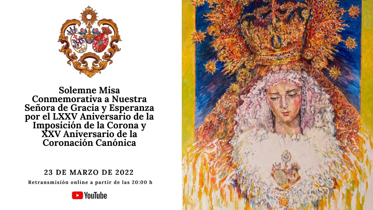 Solemne Misa Conmemorativa a Nuestra Señora de Gracia y Esperanza